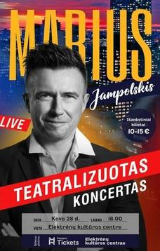 M.Jampolskio teatralizuotas koncertas Elektrėnuose 