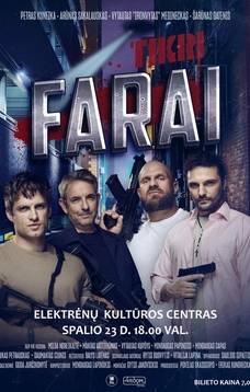 Tikri farai | Kino filmas 